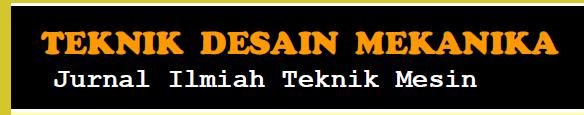 Jurnal Teknik Desain Mekanika (TDM)